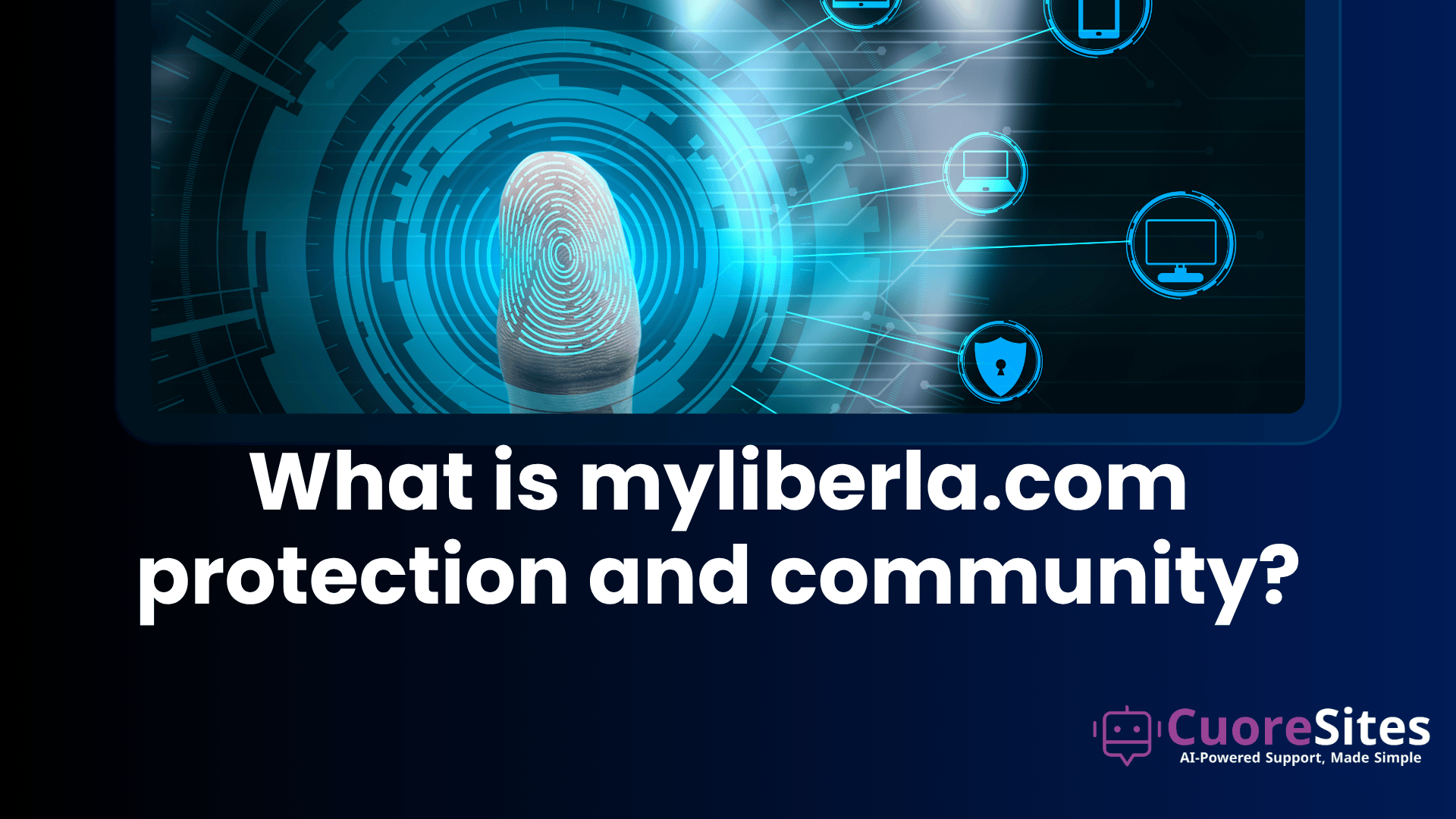 What is myliberla.com protection and community?
