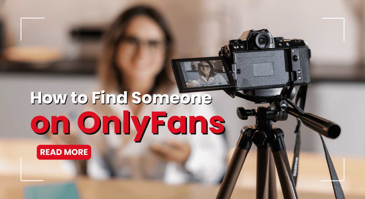 How to Find Someone on OnlyFans