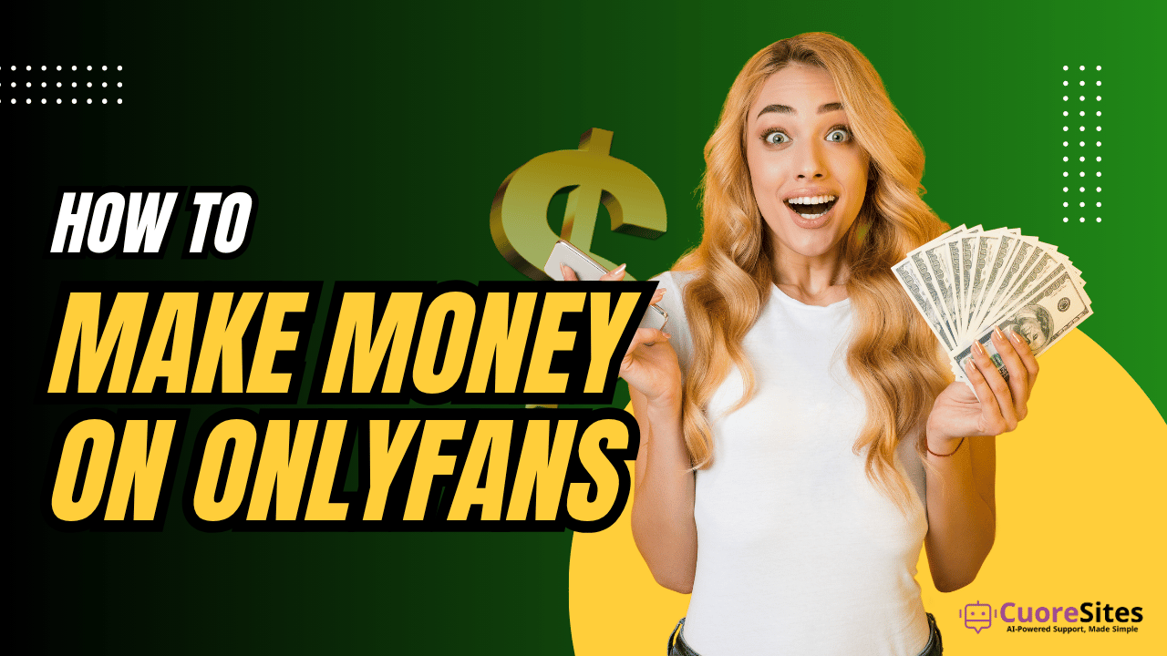 How to Make Money on OnlyFans