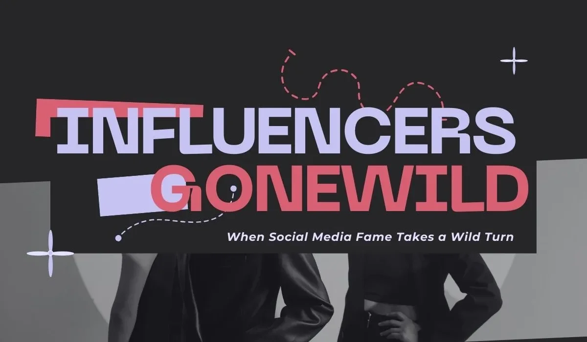 Influencers GoneWild